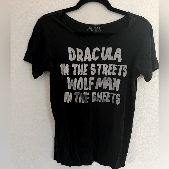 Local Boogeyman Tops - Dracula in the streets Wolfman in the sheets t-shirt